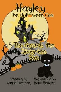 bokomslag Hayley the Halloween Cat and the Search for Bitty the Bat