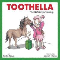 bokomslag Toothella: Tooth Fairy in Training