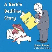 bokomslag Revolution Road: A Bernie Bedtime Story