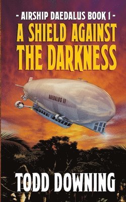 A Shield Against the Darkness 1