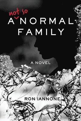 Ron Iannone - A Not So Normal Family, Häftad