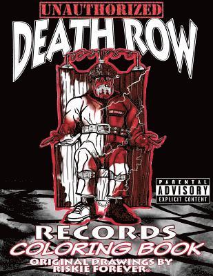 bokomslag Unauthorized Death Row Records Coloring Book