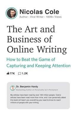The Art and Business of Online Writing 1