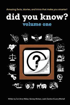 Ramsey Mohsen, Justin Gardner, Larry Mitchell - Did You Know?: A collection of the most interesting facts, stories and trivia...ever!, Häftad