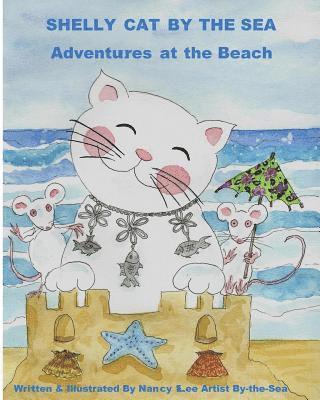 Shelly Cat By the Sea: A Beach Adventure 1