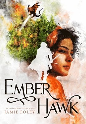Jamie Foley - Emberhawk, Inbunden