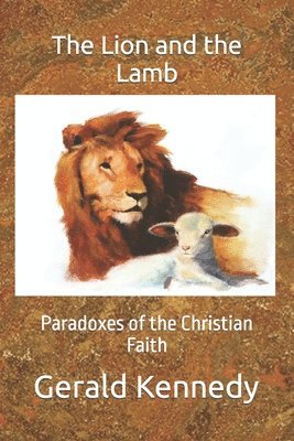 Gerald Kennedy - Lion and the Lamb, Häftad