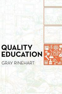 bokomslag Quality Education: Why It Matters, and How to Structure the System to Sustain It