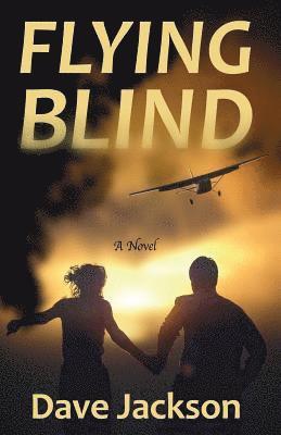 Dave Jackson - Flying Blind, Häftad