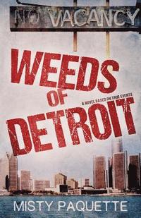 bokomslag Weeds of Detroit