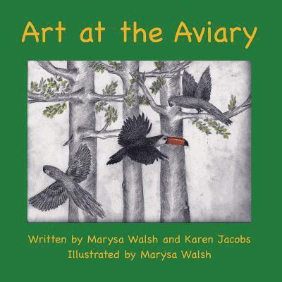 Art at the Aviary 1