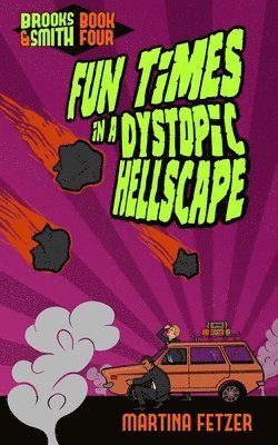 Martina Fetzer - Fun Times in a Dystopic Hellscape, Häftad