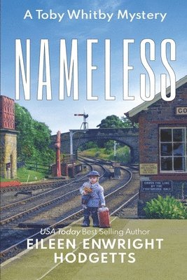 Nameless a Toby Whitby Mystery 1