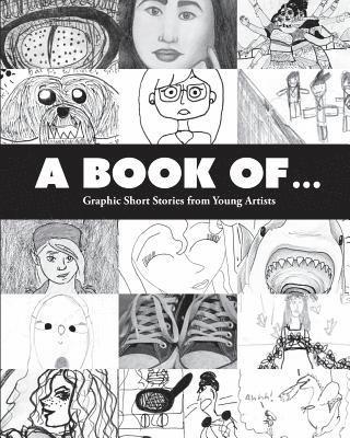 A Book Of...: Random Graphic Short Stories from Around the Table