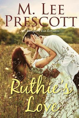 M. Lee Prescott, M Lee Prescott - Ruthie's Love, Häftad