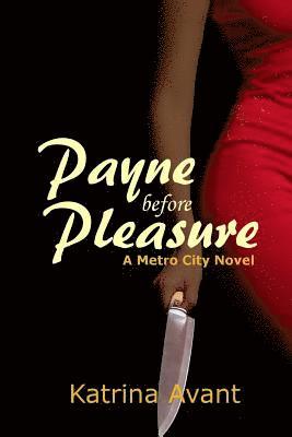 bokomslag Payne before Pleasure: A Metro City Novel