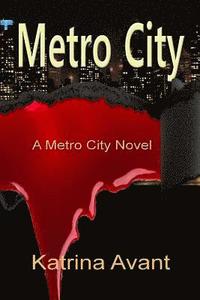 bokomslag Metro City: A Metro City Novel