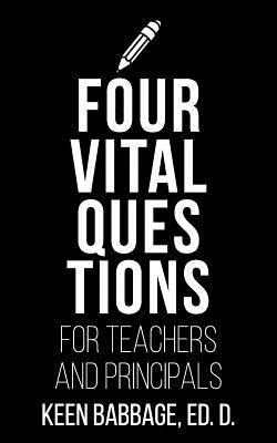 bokomslag Four Vital Questions for Teachers and Principals