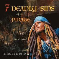 bokomslag Seven Deadly Sins of a Pirate: Smew's Greed Part I