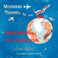 bokomslag Mariana Travels to the North Pole