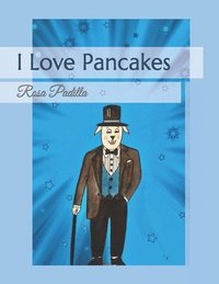bokomslag I Love Pancakes