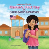 bokomslag Characters Like Me- Marisa's First Day At Cocoa Beach Elementary