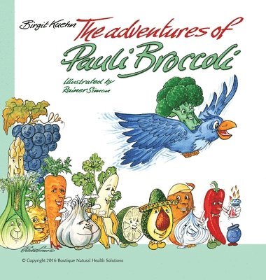 bokomslag The Adventures of Pauli Broccoli