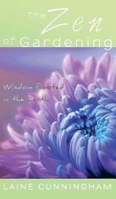 Zen of Gardening
