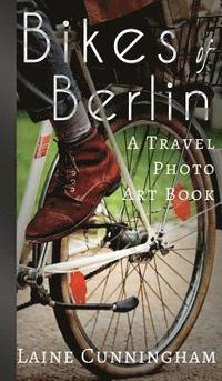 bokomslag Bikes of Berlin