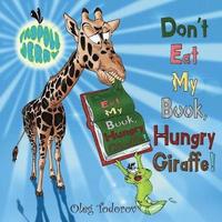 bokomslag Tadpole Jerry &quot;Don't Eat My Book, Hungry Giraffe!&quot;