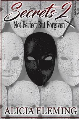 bokomslag Secrets 2: Not Perfect But Forgiven