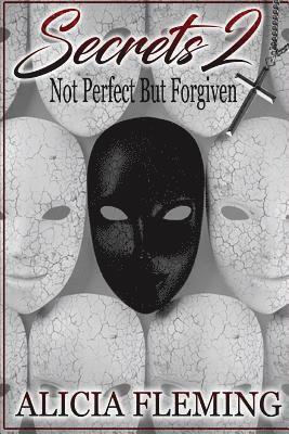 bokomslag Secrets 2: Not Perfect But Forgiven