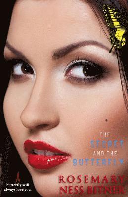 The Secret and the Butterfly