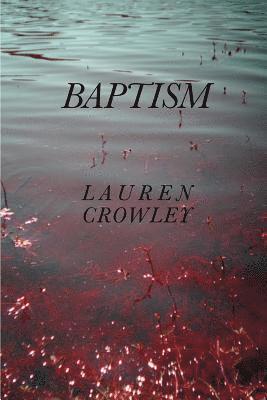 Lauren Crowley - Baptism, Häftad