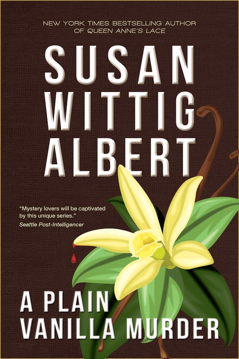 Susan Wittig Albert - Plain Vanilla Murder, Inbunden