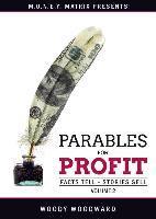 bokomslag Parables for Profit Vol. 2: Facts Tell - Stories Sell
