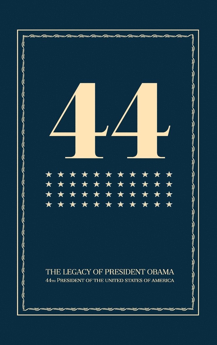 President Obama Book, President Obama Book, - 44, Inbunden