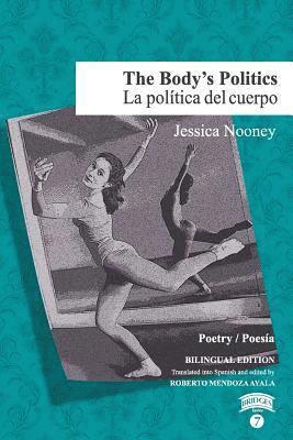 The Body's Politics / La política del cuerpo 1