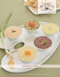 bokomslag Kukla's Kouzina: A Gourmet Journey Greek Island Style, Spreads & Dips