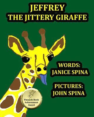 Jeffrey the Jittery Giraffe 1