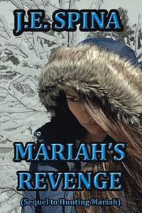 bokomslag Mariah's Revenge (Sequel to Hunting Mariah)