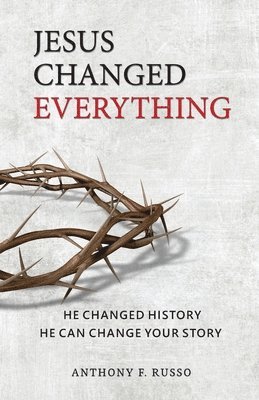 Jesus Changed Everything 1