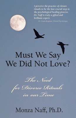 Must We Say We Did Not Love? 1