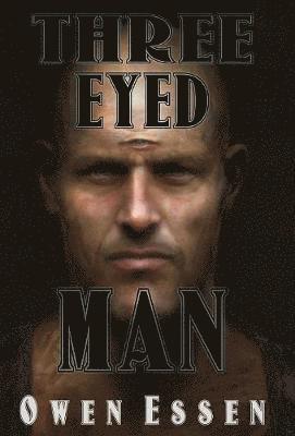 Three Eyed Man 1