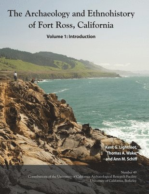 bokomslag Archaeology and Ethnohistory of Fort Ross, California