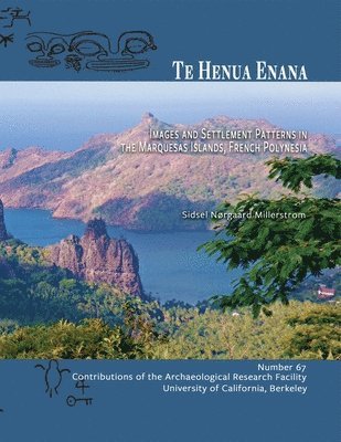 Sidsel N Millerstrom - Te Henua Enana, Häftad