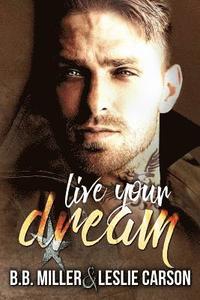 bokomslag Live Your Dream: Book 2 in the Redfall Dream Series