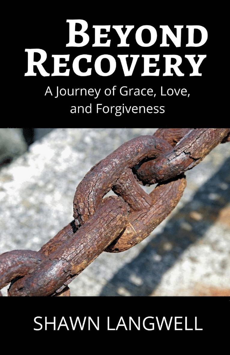 Beyond Recovery 1