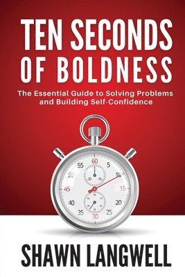 Ten Seconds of Boldness 1