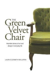bokomslag The Green Velvet Chair